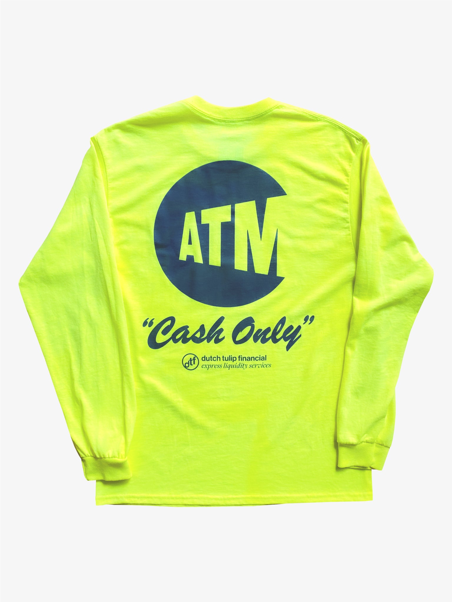 ATM Cash Only Longsleeves - Neon Green